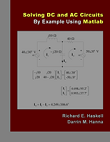 Solving DC and AC Circuits By Example Using MATLAB