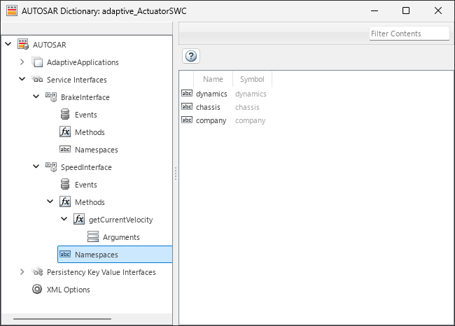 AUTOSAR Dictionary. The Service Interfaces node is expanded, SpeedInterface is expanded, Namespaces is selected. Namespaces dynamics, chassis, and company are displayed.