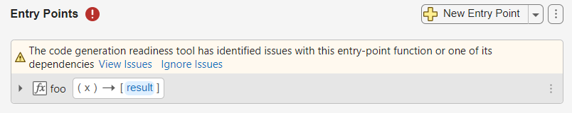 Entry-points tab showing the message: "The code generation readiness tool has identified issues with this entry-point function or one of its dependencies. There are two links next to this message with text "View Issues" and "Ignore Issues".