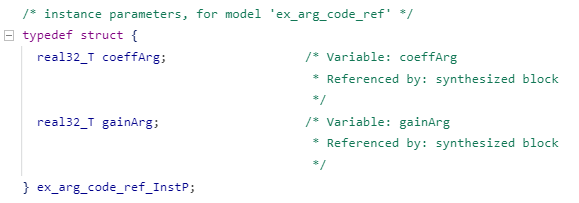 Snippet of the code generated from the model showing the definition of a structure that contains the two parameter arguments.