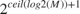 $2^{ceil(log2(M)) + 1}$