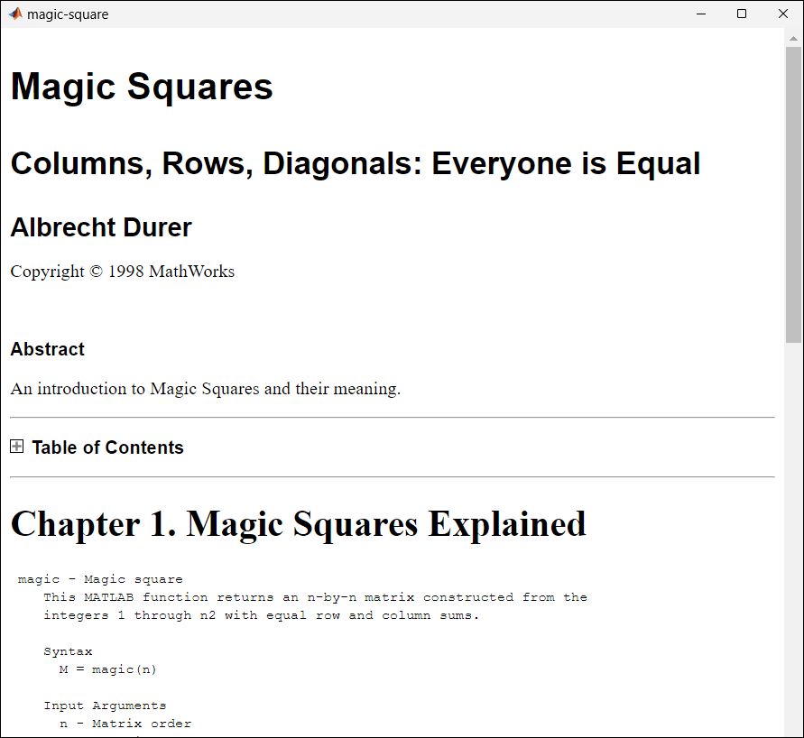 HTML file displaying the title page, with title "Magic Squares", subtitle "Columns, Rows, Diagonals: Everyone is Equal", author Albrecht Durer, abstract "An introduction to Magic Squares and their meaning.", followed by the Table of Contents and Chapter 1, "Magic Squares Explained"