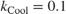 $k_{\mathrm{Cool}} = 0.1$