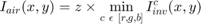 $$ I_{air}(x,y) = z \times \min_{c\ \epsilon\ [r,g,b]} I^c_{inv}(x,y)$$