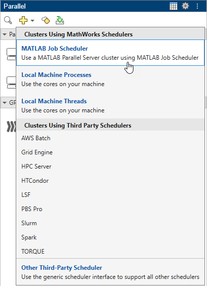 The Parallel panel, showing the options for adding a cluster profile that appear in a drop down menu after clicking the add new cluster profiles button, including using MATLAB Job Scheduler, Local Machine Processes, and specific and general Third Party Schedulers.